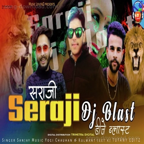 Seraji Dj Blast Sanjay MP3 Download